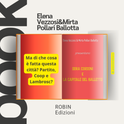 Dora Cordoni e la capitale del balletto