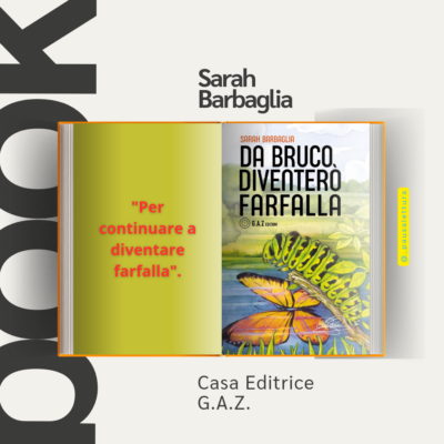 Da bruco diventerò farfalla